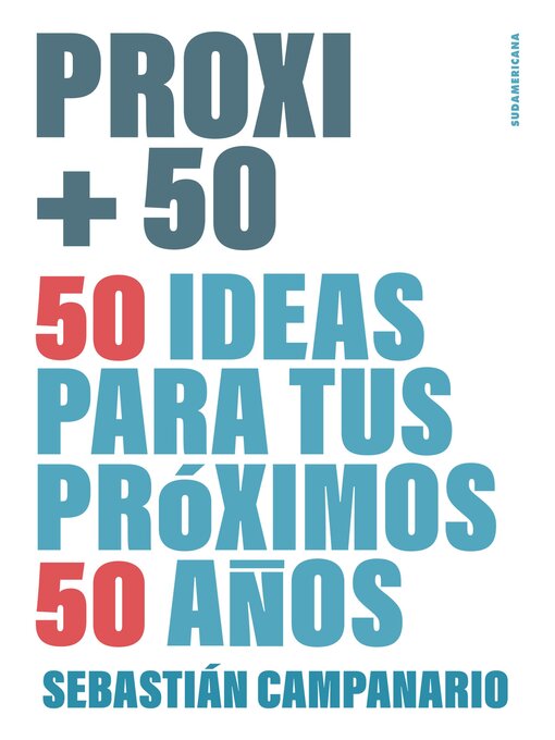 Title details for PROXI +50 by Sebastián Campanario - Available